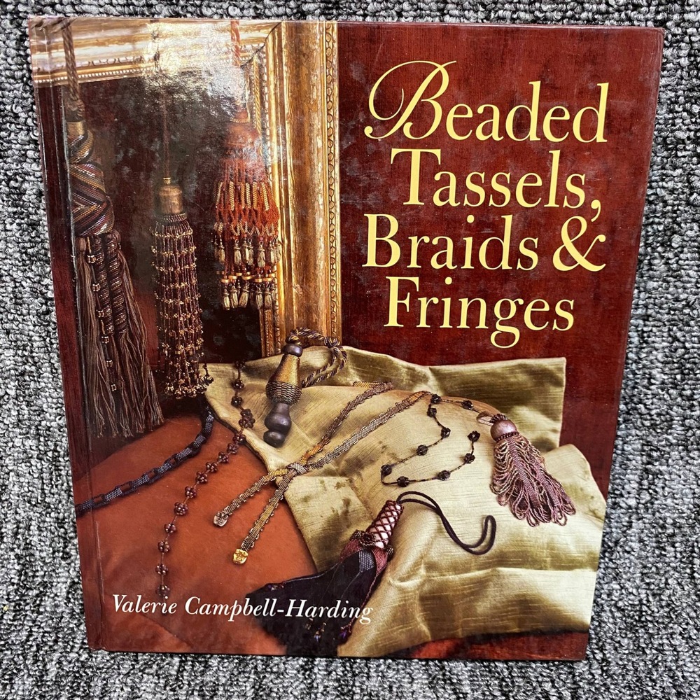 Sterling Beaded Tassels Braids Fringes Book Red Valerie Campbell‎ Harding Guide